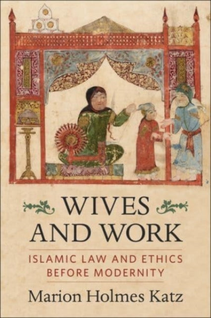 Book cover of: Wives and Work. By: Marion Holmes Katz