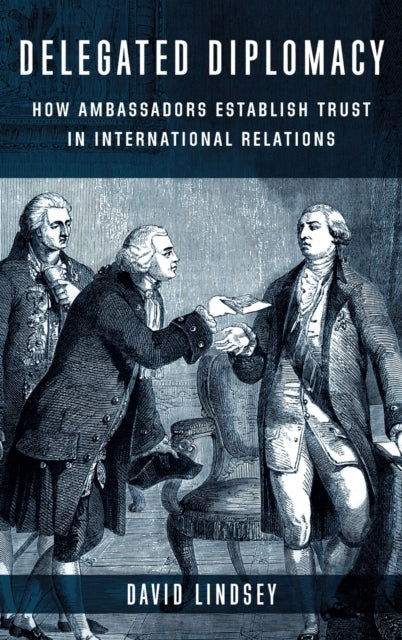 Book cover of: Delegated Diplomacy. By: David Lindsey