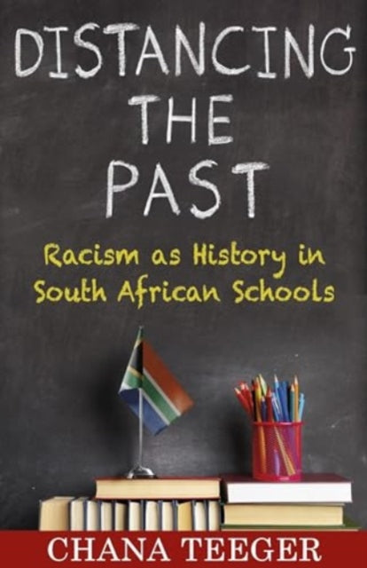 Book cover of: Distancing the Past. By: Chana Teeger