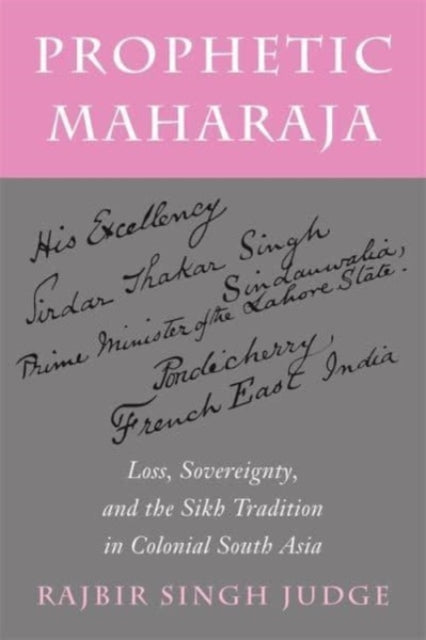 Book cover of: Prophetic Maharaja. By: Rajbir Singh Judge
