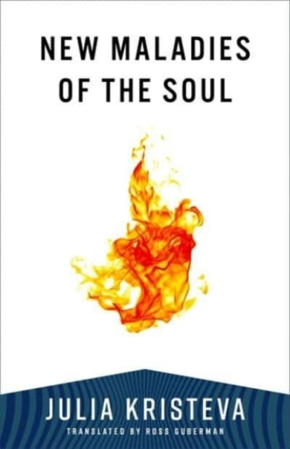 Book cover of: New Maladies of the Soul. By: Julia Kristeva