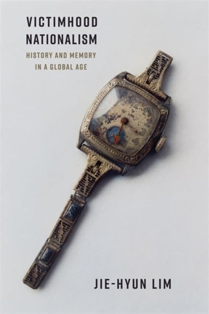 Book cover of: Victimhood Nationalism