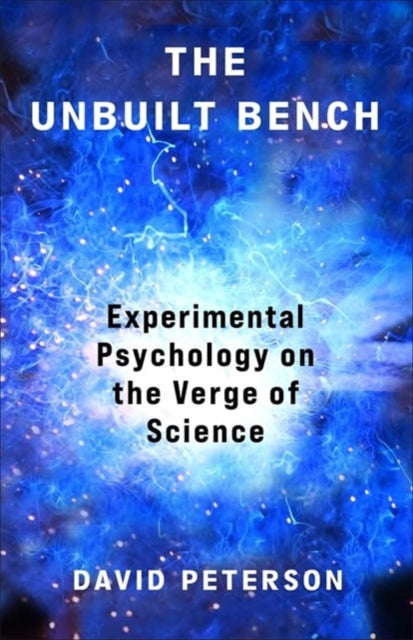 Book cover of: Unbuilt Bench. By: David Andrew Peterson