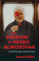 Book cover of: Passion of Pedro Almodovar. By: James Miller