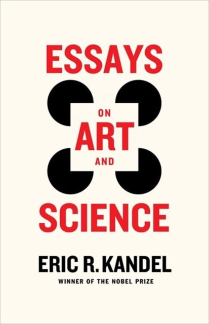 Book cover of: Essays on Art and Science. By: Eric R. Kandel