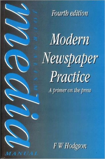 Book cover of: Modern Newspaper Practice