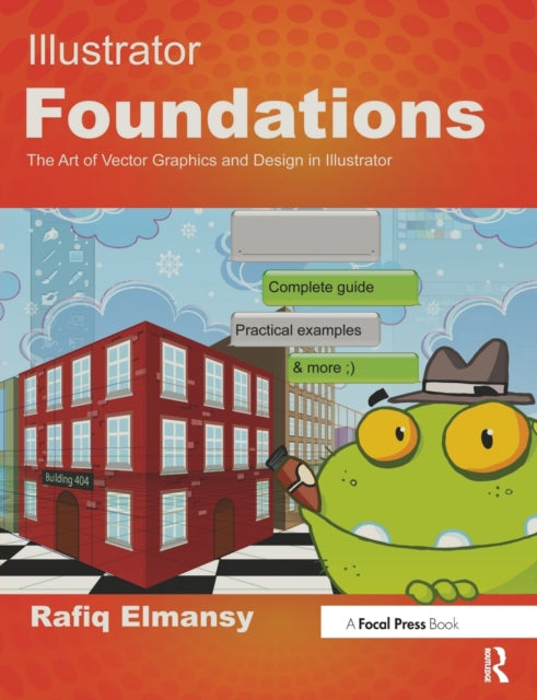 Book cover of: Illustrator Foundations. By: Rafiq Elmansy