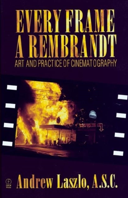 Book cover of: Every Frame a Rembrandt