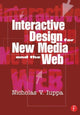 Book cover of: Interactive Design for New Media and the Web. By: Nicholas Iuppa