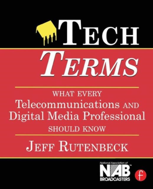 Book cover of: Tech Terms. By: Jeffrey B. Rutenbeck