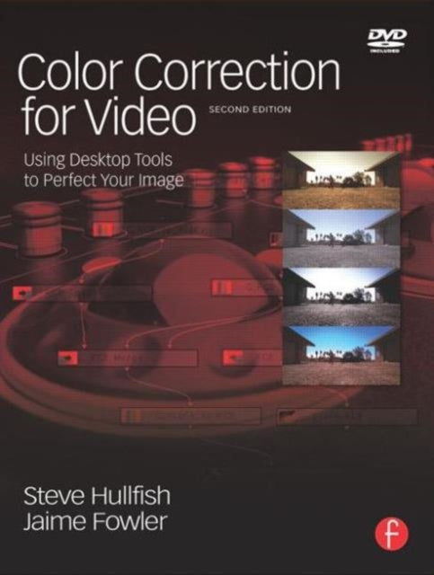 Book cover of: Color Correction for Video. By: Steve Hullfish