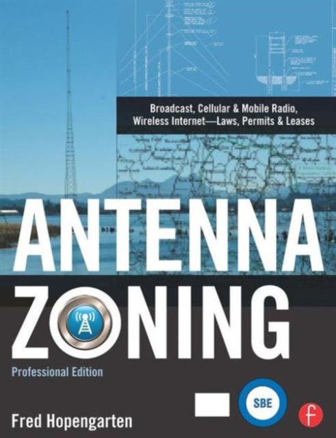 Book cover of: Antenna Zoning. By: Fred Hopengarten
