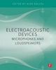 Book cover of: Electroacoustic Devices: Microphones and Loudspeakers. By: Glen Ballou