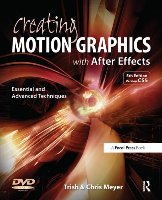 Book cover of: Creating Motion Graphics with After Effects. By: Trish Meyer