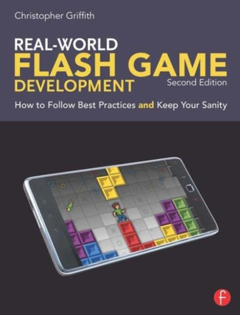 Book cover of: Real-World Flash Game Development. By: Christopher Griffith