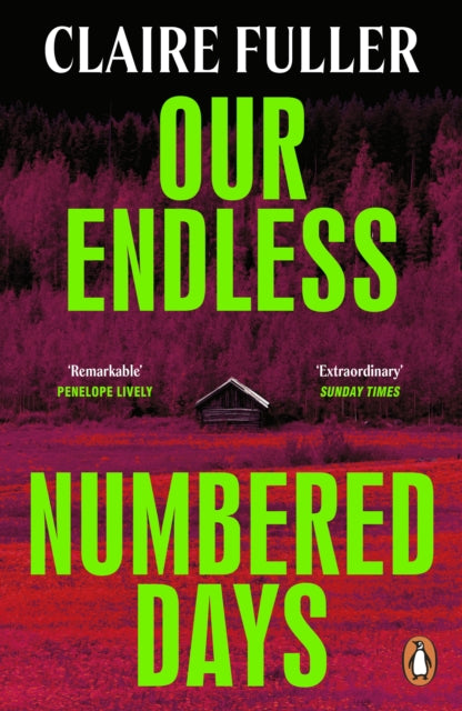 Book cover of: Our Endless Numbered Days. By: Claire Fuller