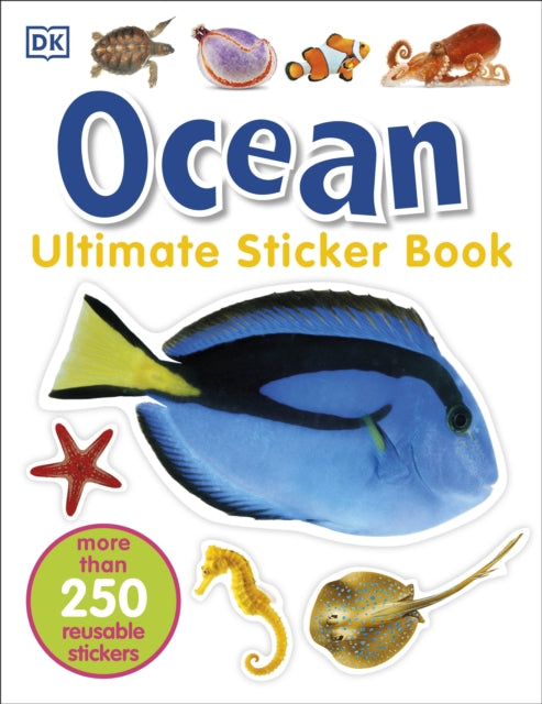 Book cover of: Ocean Ultimate Sticker Book. By: DK Publishing