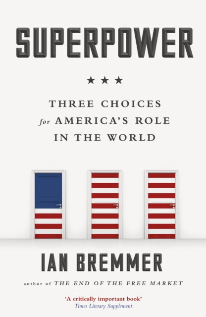 Book cover of: Superpower. By: Ian Bremmer