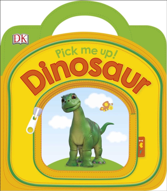 Book cover of: Pick Me Up! Dinosaur. By: DK Publishing
