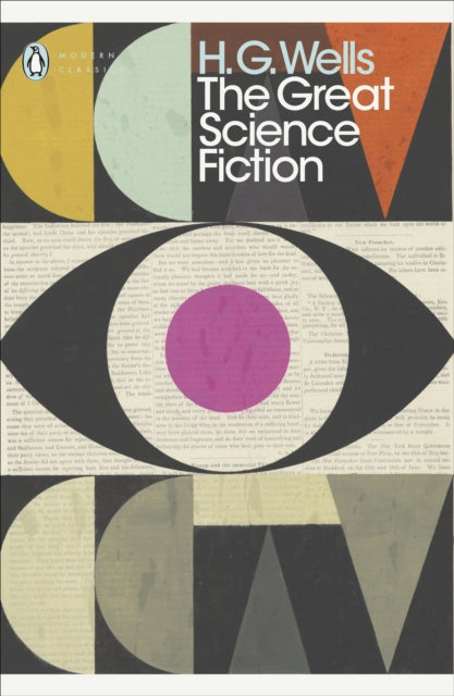 Great Science Fiction, The Time Machine, The Island of Doctor Moreau, The Invisible Man, The War of the Worlds, Short Stories 9780241277492 H. G. Wells