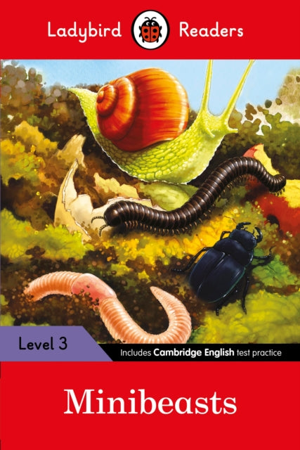 Book cover of: Ladybird Readers Level 3 - Minibeasts (ELT Graded Reader)