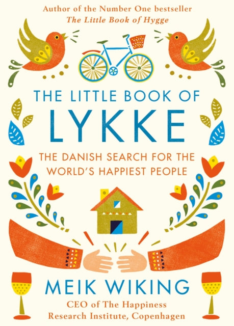 Little Book of Lykke, The Danish Search for the World's Happiest People 9780241302019 Meik Wiking