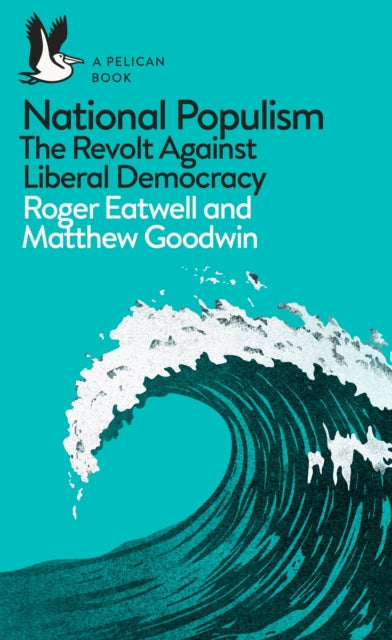 Book cover of: National Populism. By: Roger Eatwell