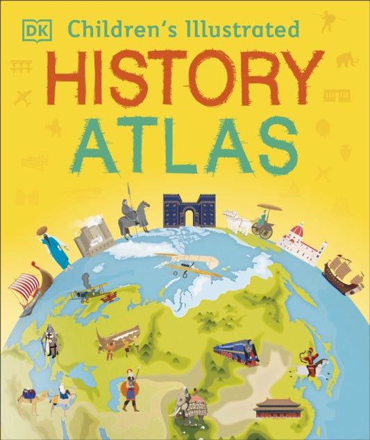 Book cover of: Children's Illustrated History Atlas