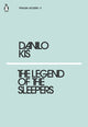 Book cover of: Legend of the Sleepers. By: Danilo Kiš
