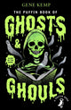 Book cover of: Puffin Book of Ghosts And Ghouls. By: Gene Kemp