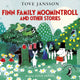 Book cover of: Finn Family Moomintroll and Other Stories