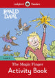 Book cover of: Ladybird Readers Level 4 - Roald Dahl - The Magic Finger Activity Book (ELT Graded Reader). By: Roald Dahl
