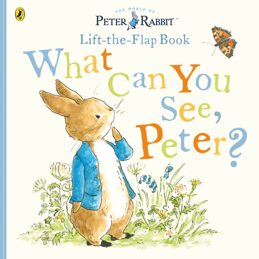 Book cover of: What Can You See Peter?. By: Beatrix Potter