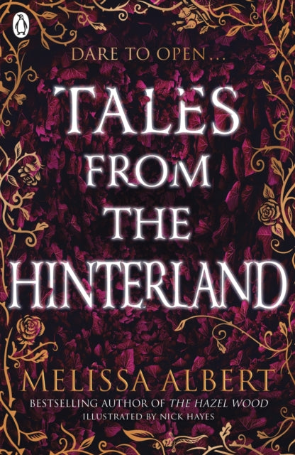 Book cover of: Tales From the Hinterland. By: Melissa Albert