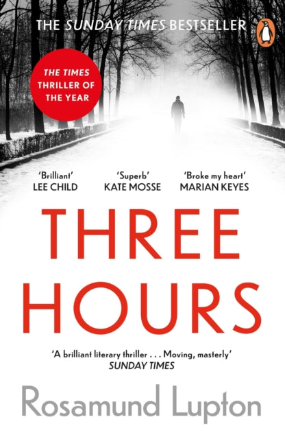 Three Hours, The Top Ten Sunday Times Bestseller 9780241374511 Rosamund Lupton