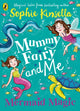 Book cover of: Mummy Fairy and Me: Mermaid Magic. By: Sophie Kinsella