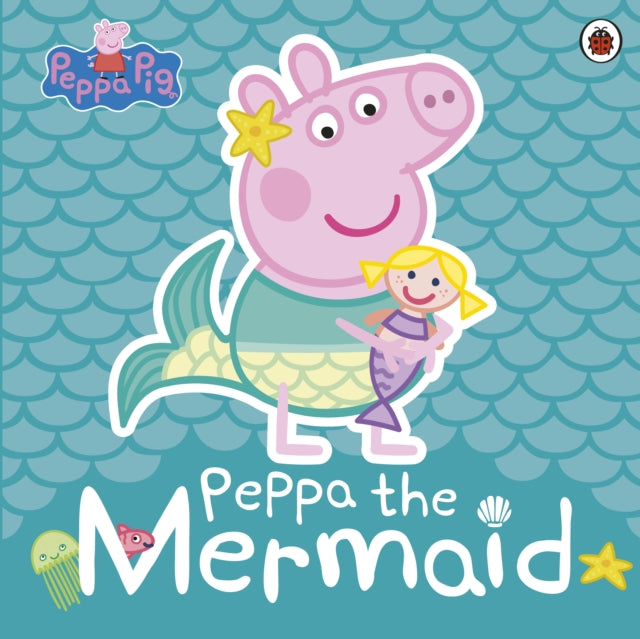 Peppa Pig: Peppa the Mermaid 9780241381236 Peppa Pig