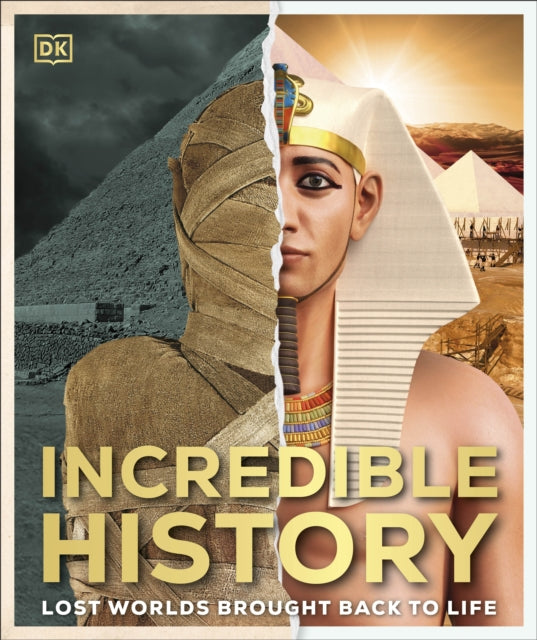 Book cover of: Incredible History. By: DK Publishing
