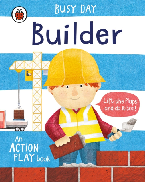 Book cover of: Busy Day: Builder