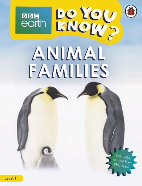 Book cover of: Do You Know? Level 1 – BBC Earth Animal Families