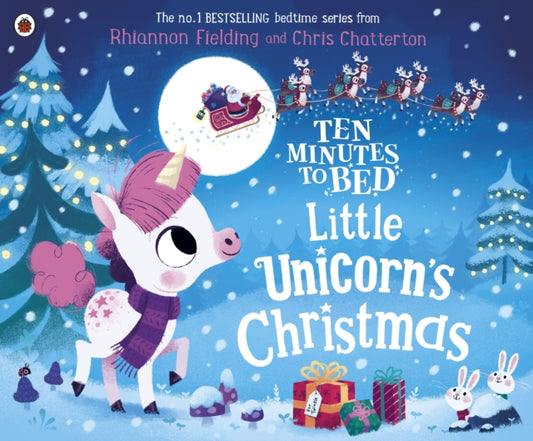 Ten Minutes to Bed: Little Unicorn's Christmas 9780241414576 Rhiannon Fielding