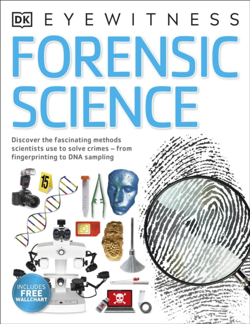 Forensic Science, Discover the Fascinating Methods Scientists Use to Solve Crimes 9780241423639 DK Publishing