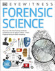 Forensic Science, Discover the Fascinating Methods Scientists Use to Solve Crimes 9780241423639 DK Publishing