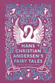 Hans Christian Andersen's Fairy Tales, Retold by Naomi Lewis 9780241425145 Hans Christian Andersen