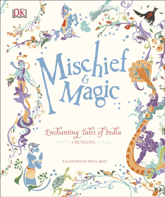 Book cover of: Mischief & Magic: Enchanting Tales of India