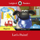 Book cover of: Ladybird Readers Beginner Level - Timmy Time - Let's Paint! (ELT Graded Reader)