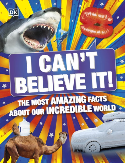 Book cover of: I Can't Believe It!. By: DK Publishing