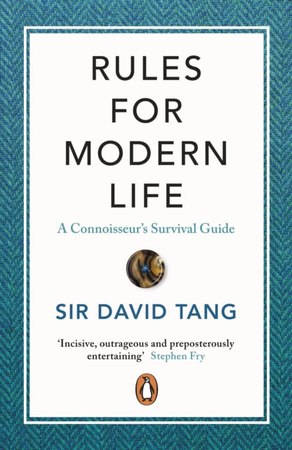Book cover of: Rules for Modern Life. By: Sir David Tang