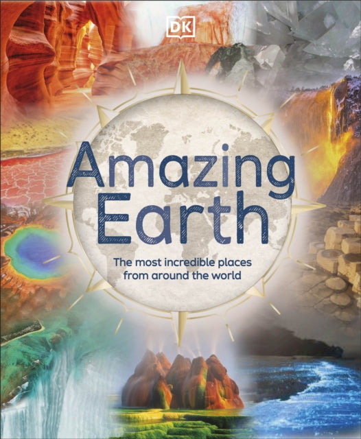 Book cover of: Amazing Earth. By: DK Publishing