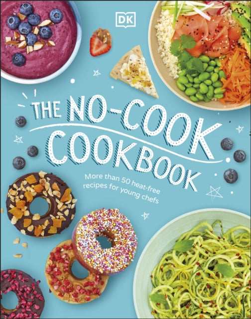 Book cover of: No-Cook Cookbook. By: DK Publishing